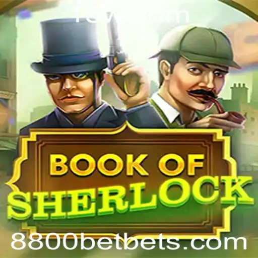 Explorando o Mundo de BookOfSherlock: Descubra este Fascinante Jogo com 8800bet